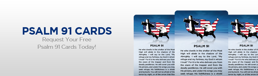 Psalm 91 Cards - Request Your Free Psalm 91 Cards Today!